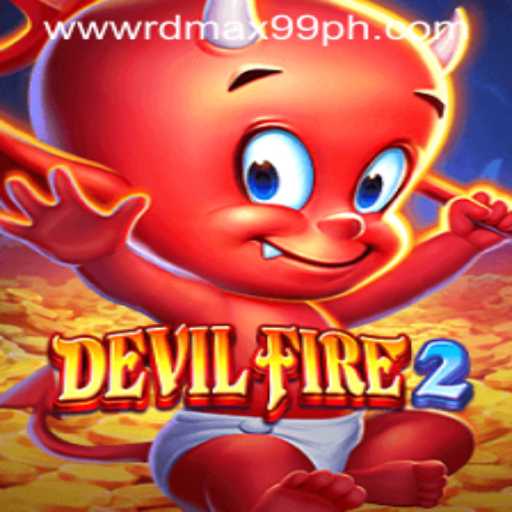 Discover the Thrilling World of DevilFire2 and the Rise of RDMax99